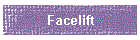 Facelift
